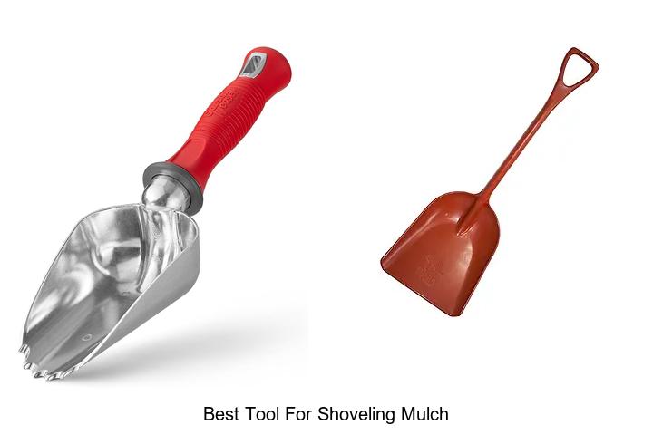 Top 15 Best Tool For Shoveling Mulch You Need Now!