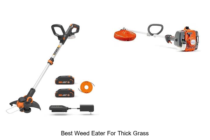 Top 15 Best Weed Eater For Thick Grass That Blow Minds!