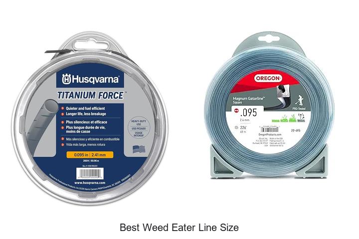 Top 15 Best Weed Eater Line Size Hacks You Need Now