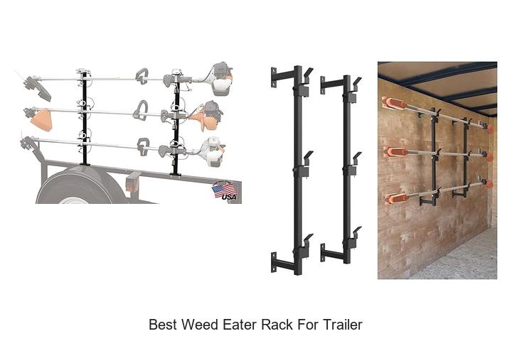 Top 15 Best Weed Eater Rack For Trailer You Can’t Miss
