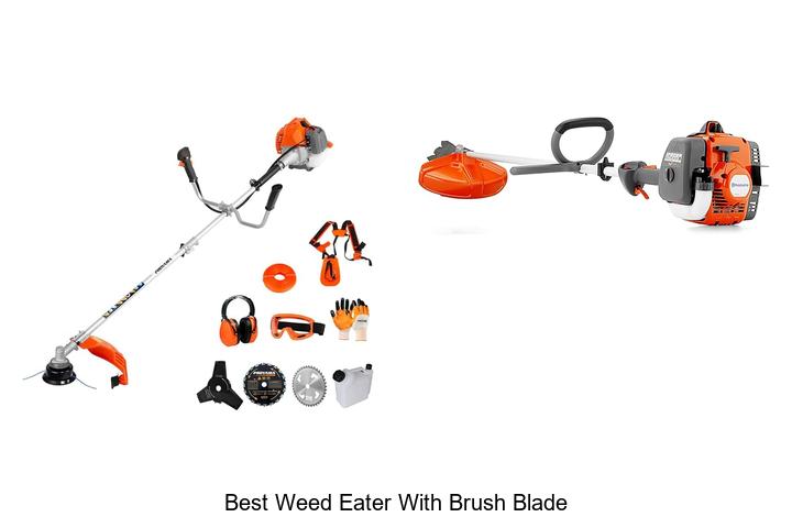 Top 15 Best Weed Eater With Brush Blade That Cuts Fast