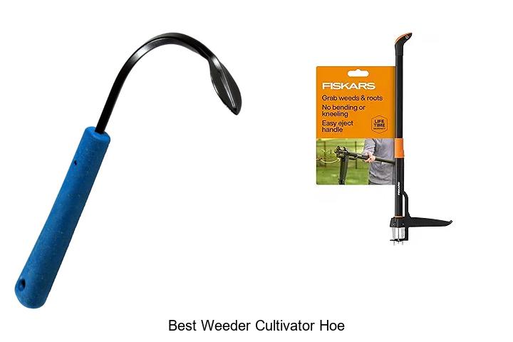 Top 15 Best Weeder Cultivator Hoe That Will Transform Gardening
