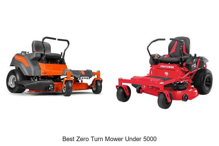 Top 12 Best Zero Turn Mower Under 5000 You Can’t Miss!