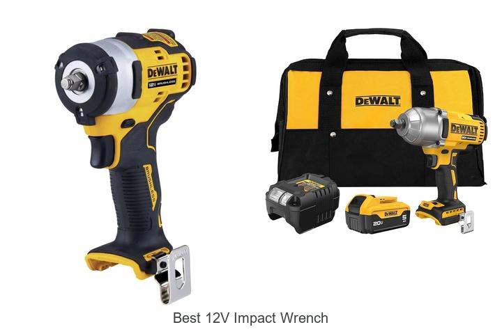 Top 15 Best 12V Impact Wrench That Will Blow Your Mind