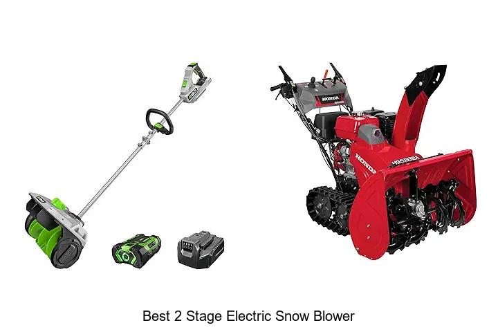 Top 15 Best 2 Stage Electric Snow Blower That Crush Snow!