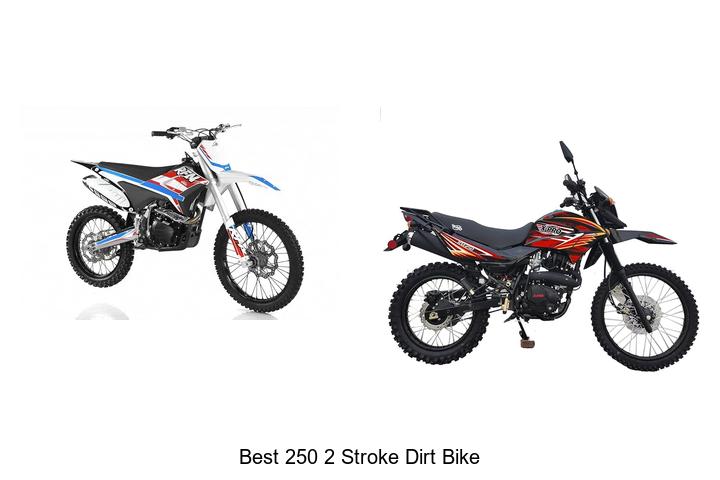 Top 10 Best 250 2 Stroke Dirt Bike That Will Blow Minds