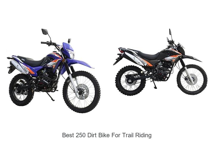 Top 12 Best 250 Dirt Bike For Trail Riding You Can’t Miss!