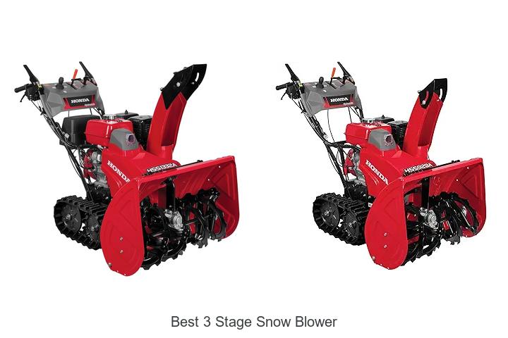Top 15 Best 3 Stage Snow Blower That Will Blow You Away