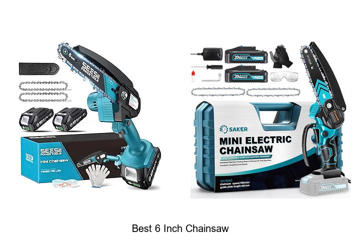 Top 15 Best 6 Inch Chainsaw That Will Blow Your Mind