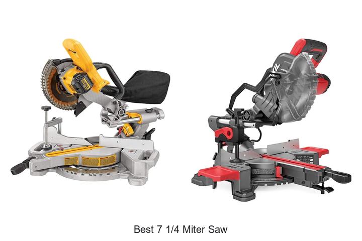 Top 15 Best 7 1/4 Miter Saw That Will Blow Your Mind!