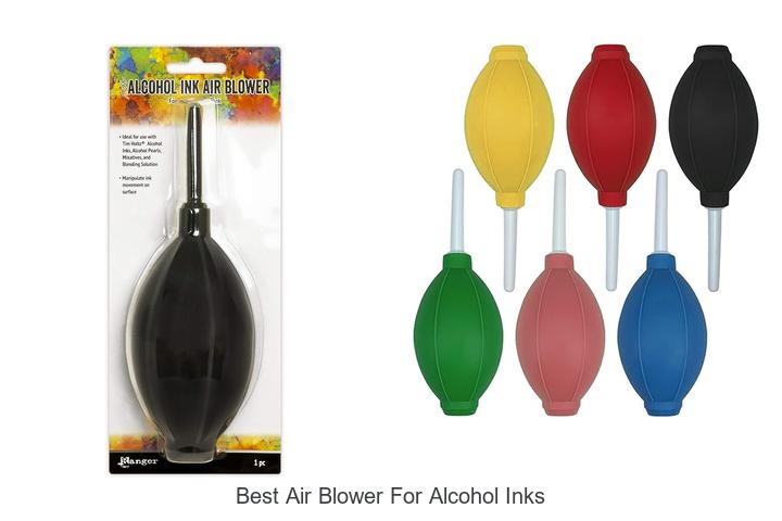 Best Air Blower For Alcohol Inks That Artists Swear By!