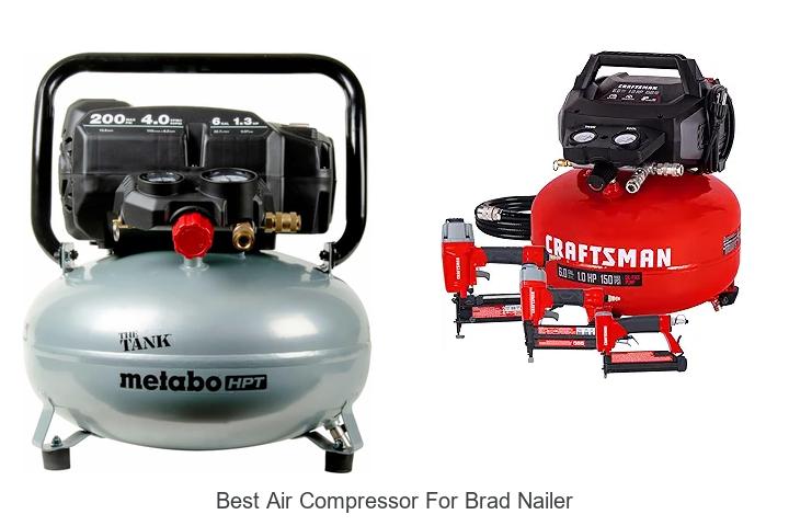 Top 15 Best Air Compressor For Brad Nailer You Need Now