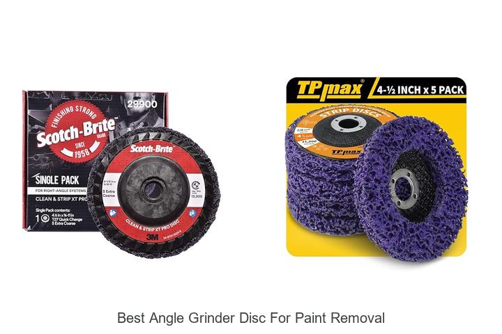 Top 15 Best Angle Grinder Disc For Paint Removal Revealed!