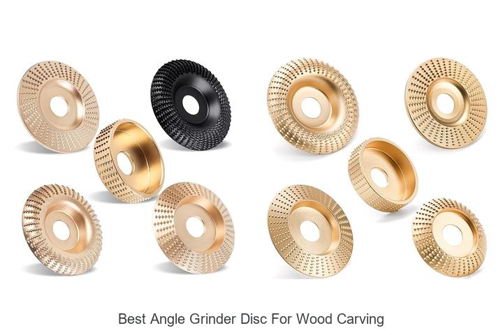 Top 15 Best Angle Grinder Disc for Wood Carving You Need!