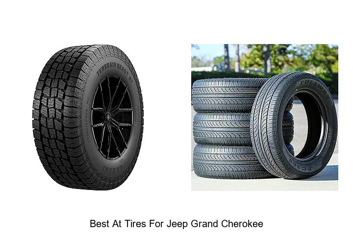 Top 10 Best AT Tires For Jeep Grand Cherokee Revealed!