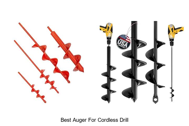Top 15 Best Auger for Cordless Drill That Will Blow Your Mind