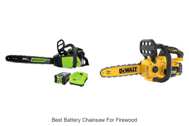 Top 15 Best Battery Chainsaw for Firewood You Need Today
