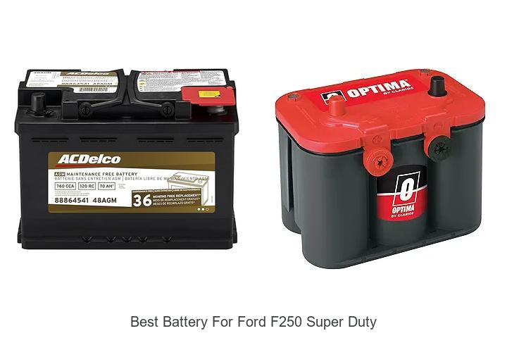 Top 12 Best Battery For Ford F250 Super Duty You Need Now