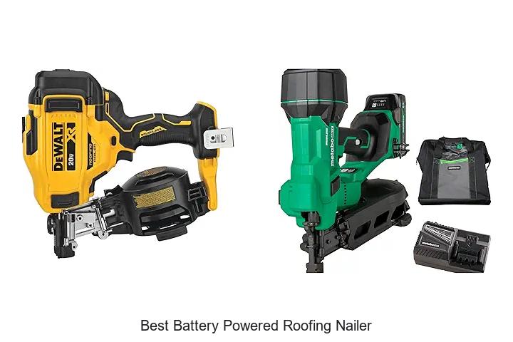 Top 12 Best Battery Powered Roofing Nailer That Will Blow Your Mind