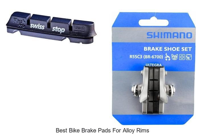 Top 12 Best Bike Brake Pads For Alloy Rims You Need Now