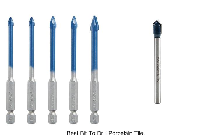 Top 15 Best Bit To Drill Porcelain Tile You Must Try Now