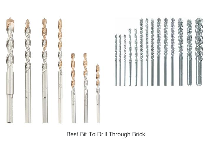 Top 15 Best Bit To Drill Through Brick – Must Try Picks!