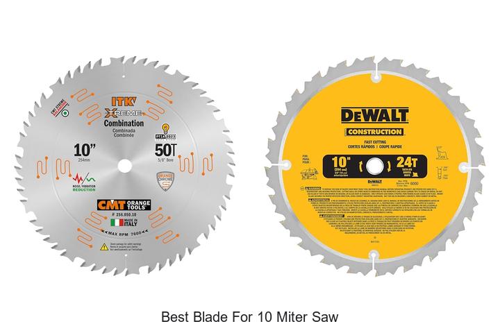 Top 15 Best Blade for 10 Miter Saw You Can’t Miss!
