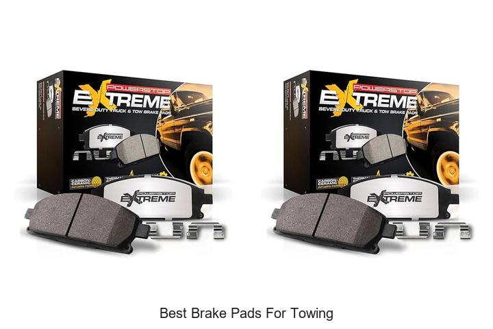 Top 10 Best Brake Pads for Towing That Stop Like Magic