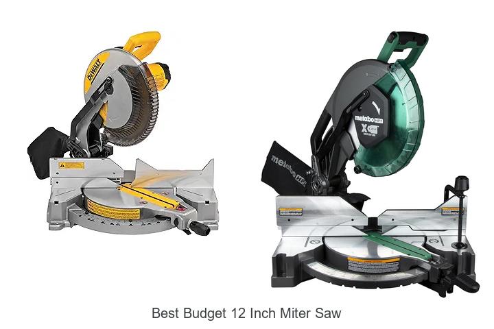 Top 10 Best Budget 12 Inch Miter Saw That Will Blow Minds