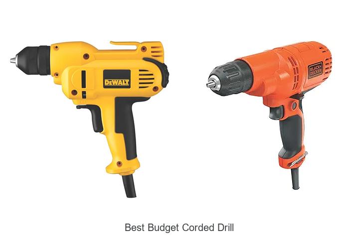 Top 15 Best Budget Corded Drill That Every Pro Needs