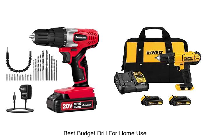 Top 15 Best Budget Drill For Home Use You Can’t Miss!