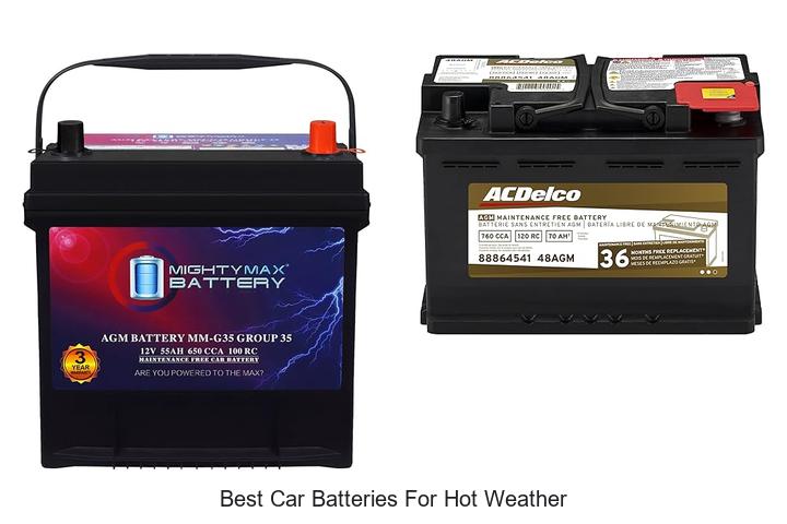 Top 10 Best Car Batteries For Hot Weather That Last!