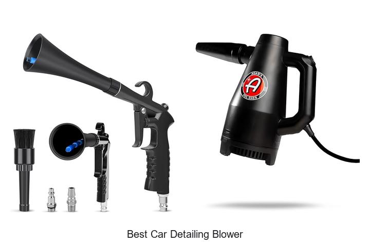 Top 15 Best Car Detailing Blower That Will Blow You Away