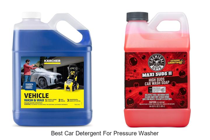 Top 10 Best Car Detergent For Pressure Washer That Works!