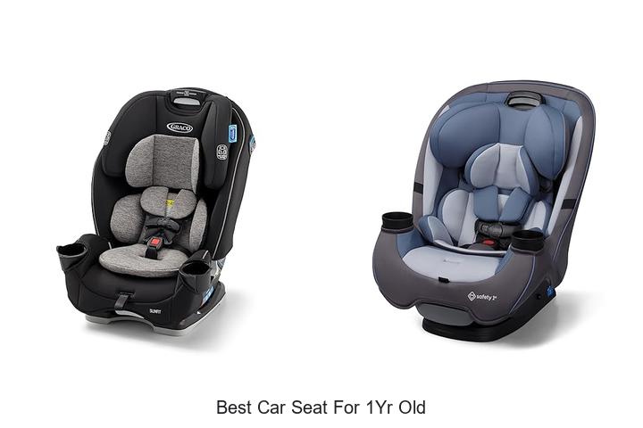 Top 10 Best Car Seat For 1yr Old That Parents Swear By