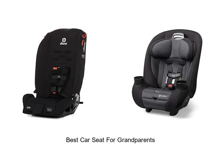 Top 12 Best Car Seat for Grandparents You Can’t Miss!