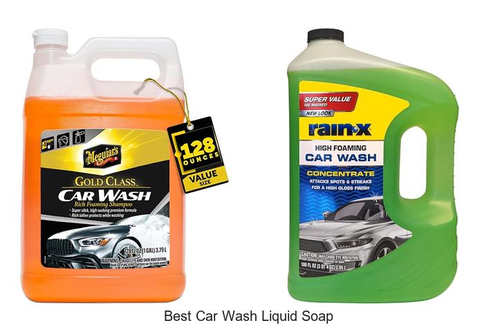 Top 12 Best Car Wash Liquid Soap You Can’t Miss Now