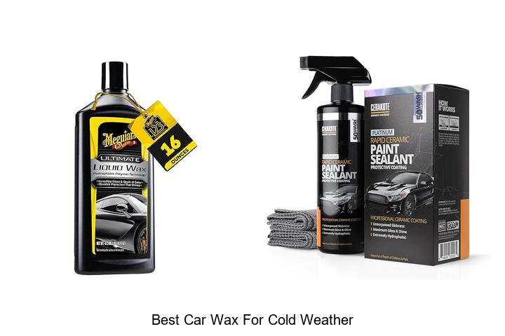 Top 12 Best Car Wax For Cold Weather That Truly Protects!