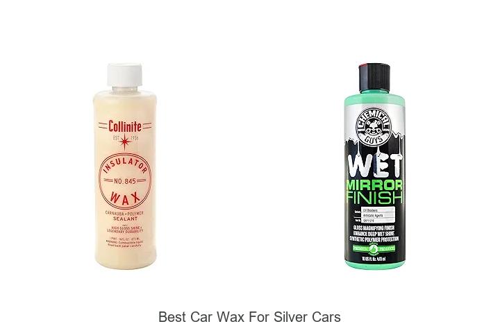 Top 12 Best Car Wax For Silver Cars That Shine Instantly
