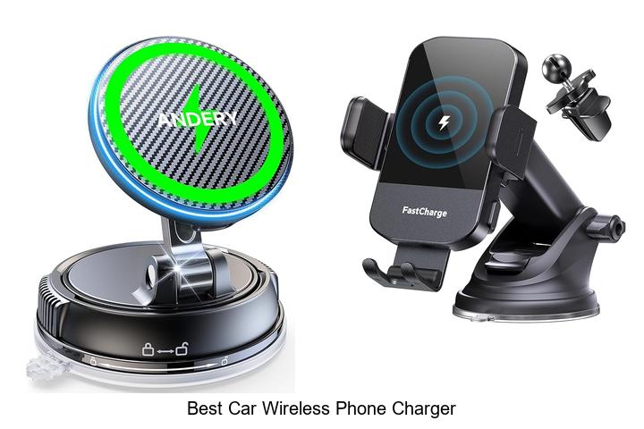 Top 12 Best Car Wireless Phone Charger That Will Shock You