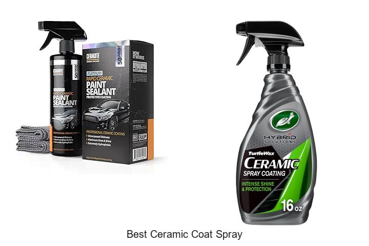 Top 12 Best Ceramic Coat Spray That Will Blow Your Mind!