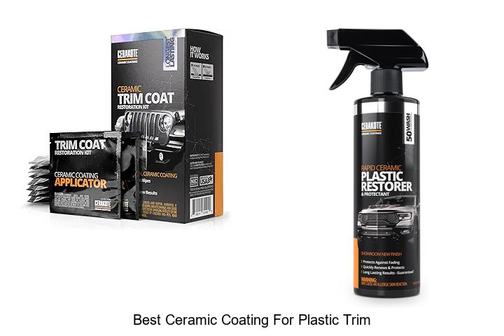 Top 12 Best Ceramic Coating for Plastic Trim You Need Now