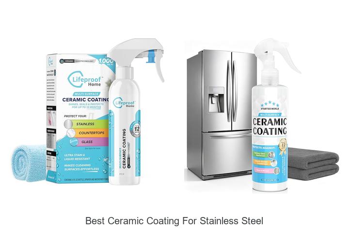 Top 10 Best Ceramic Coating for Stainless Steel Revealed!