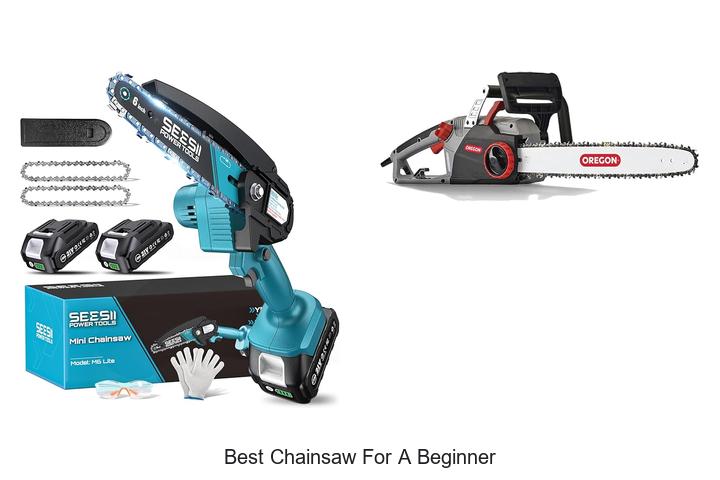 Top 15 Best Chainsaw for a Beginner That Will Blow Your Mind!