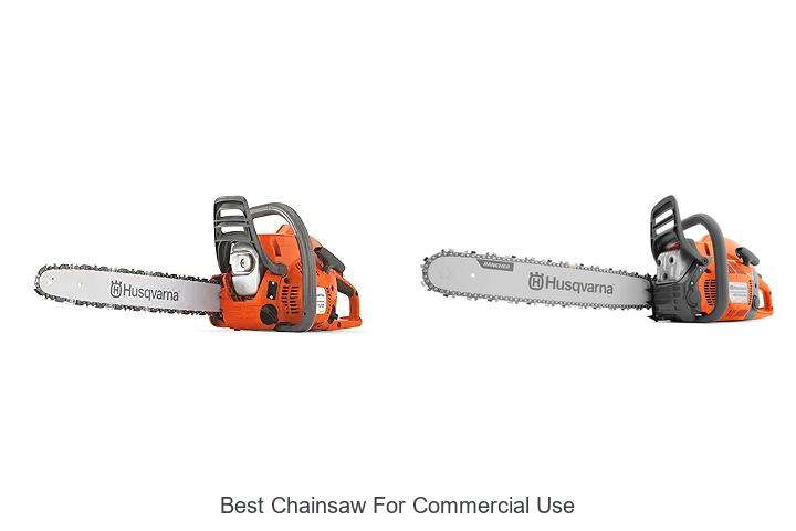 Top 15 Best Chainsaw for Commercial Use You Need Today