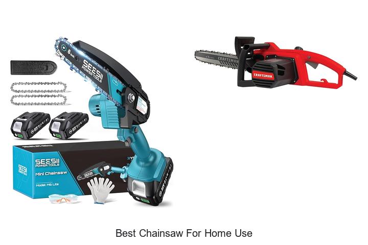 Best Chainsaw For Home Use: Top Picks You Can’t Miss!