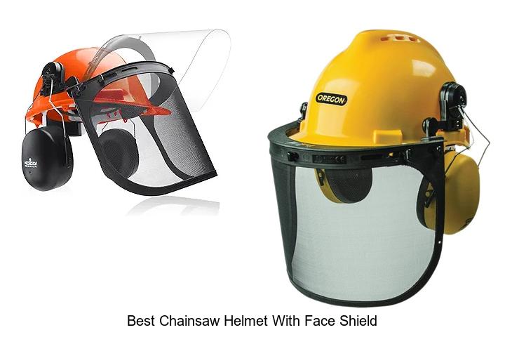 Top 12 Best Chainsaw Helmet With Face Shield You Need Now