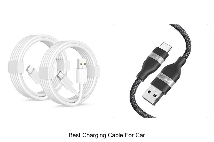 Top 10 Best Charging Cable For Car You Can’t Miss!