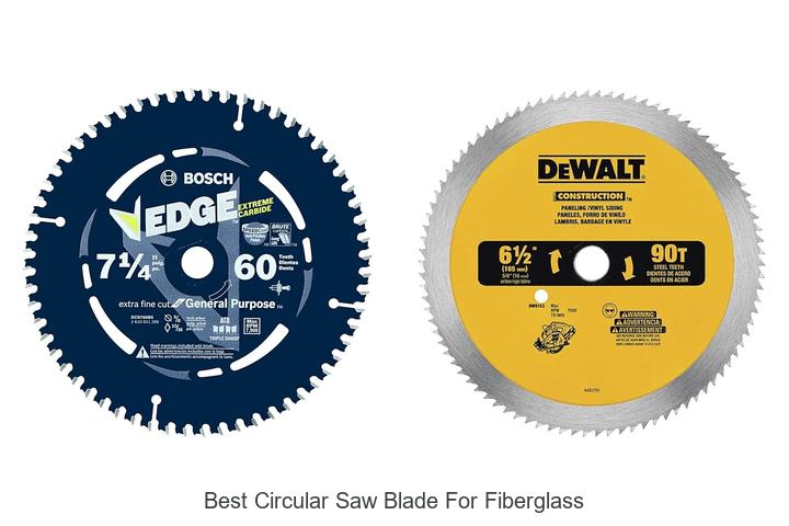 Top 15 Best Circular Saw Blade for Fiberglass You Need Now