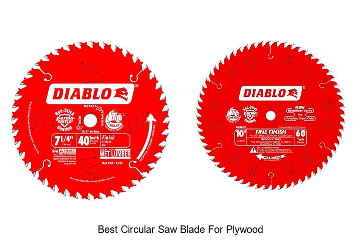 Top 15 Best Circular Saw Blade For Plywood You Need Now